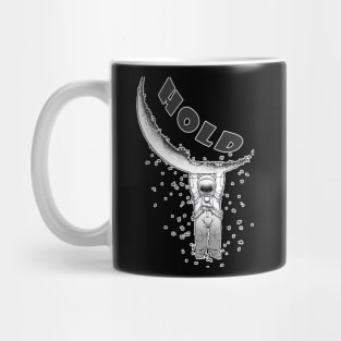 hold to your dream Mug